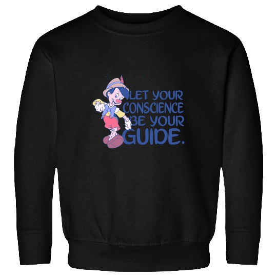 Disney Pinocchio Let Your Conscience Be Your Guide Sweatshirts
