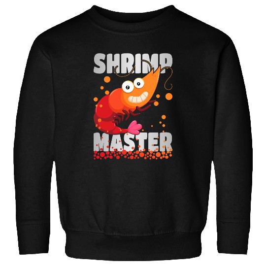 Shrimp Gift Master Sweatshirts