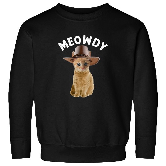 Cat Paws Meowdy Cat Meme Funny Mashup Between Meow and Howdy Sweatshirts