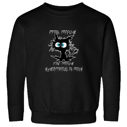 black cats Paws Its Fine Im Fine Everything is Fine black cats Women Funny Sweatshirts