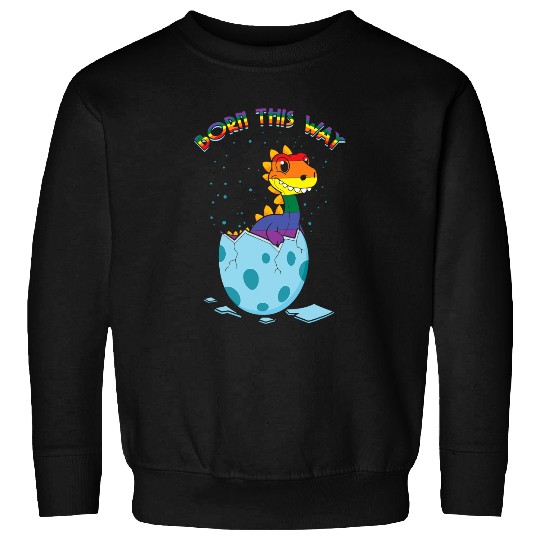 Dinosaur Dino Dino LGBT Rainbow Dinosaur Born Gay Pride LGBTQ LGBT Pride Month Sweatshirts
