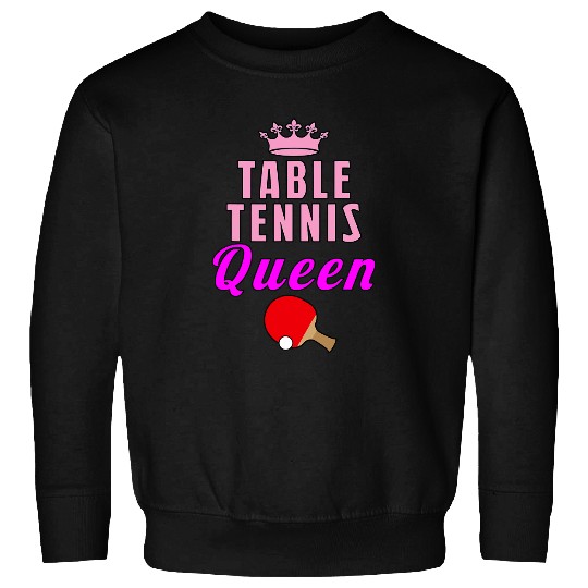 Table Tennis PP Queen Ping Pong Sweatshirts