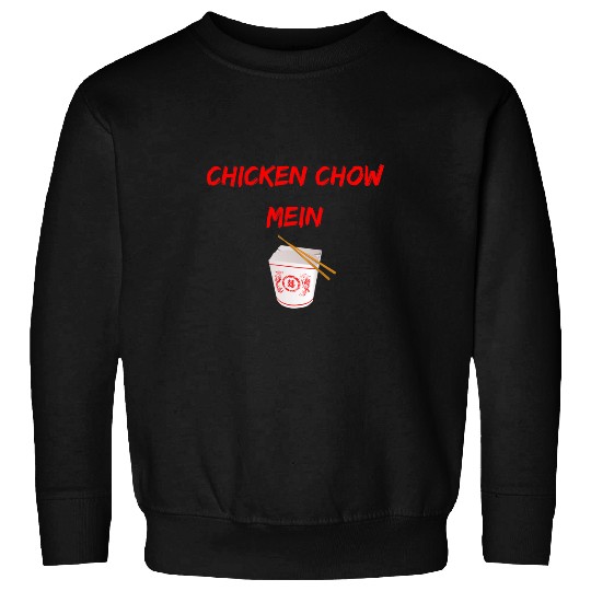 Graphic Chinese Food ApparelChicken Chow Mein 3 Sweatshirts
