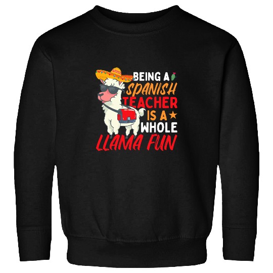 Lama Llama Spanish Teacher Sweatshirts