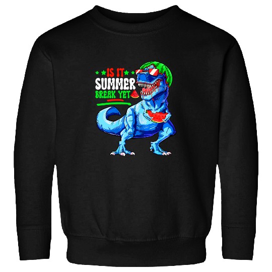 Dinosaur Dino Is It Summer Watermelon Dinosaurs Funny T Rex Summer Fruit Sweatshirts