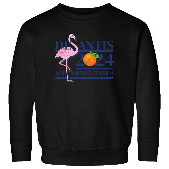 DeSantis 2024 Make America Florida Flamingo Election Sweatshirt