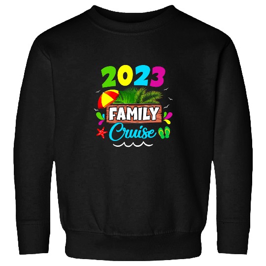 Family Cruise Vacation Trip Sweatshirts