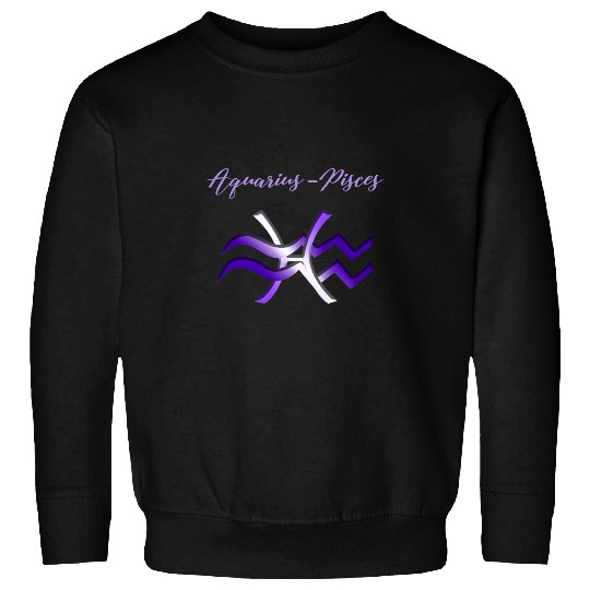 Aquarius Pisces Cusp Zodiac Horoscope Sweatshirts