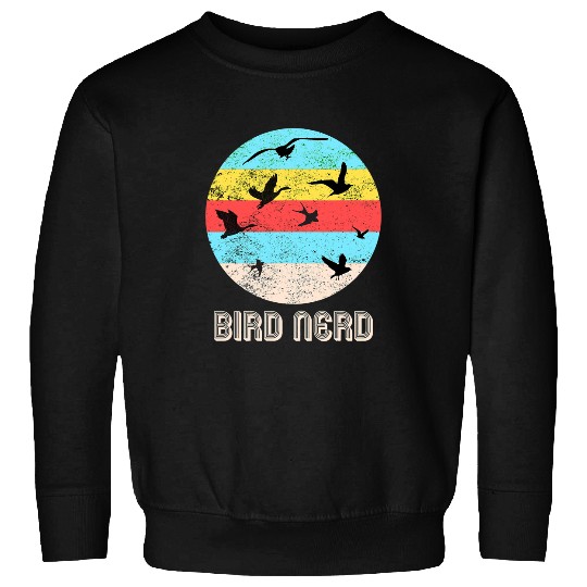 Bird Nerd Bird Watching Watching Ornithologist Birds Sweatshirts