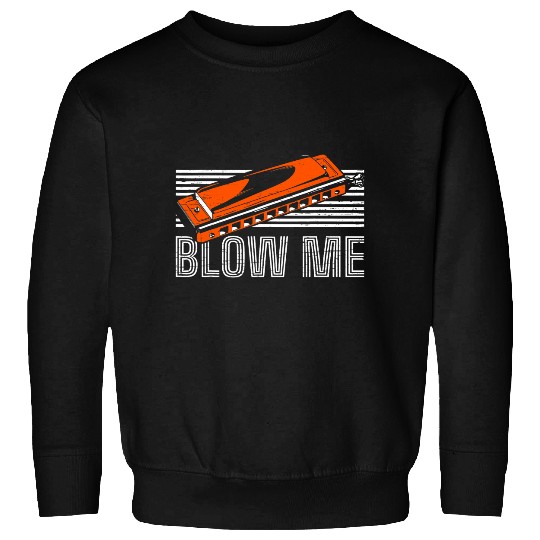Blow Me Music Wind Instrument Band Musician Sweatshirts