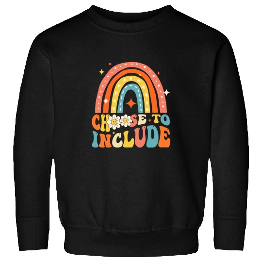 Autistic Choose To Include For Autism Teacher Special Education SPED 6 Sweatshirts