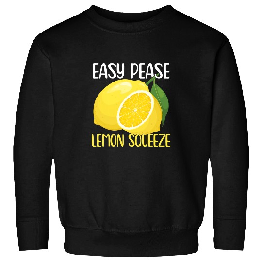 Easy Peasy Lemon squeeze Summer Citrus Juice and Refreshment 1 Sweatshirts