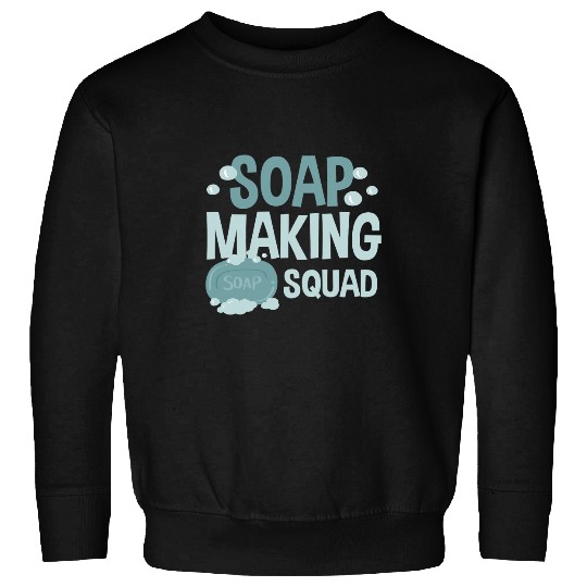 Making Soap Crafting Creative Hobby Sweatshirts
