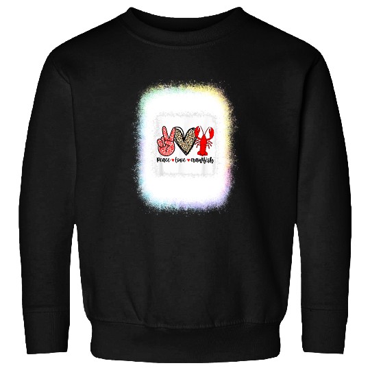 Crawfishs Bleached Peace Love Crawfish Leopard Crawfish Seaso Bleached Sweatshirts