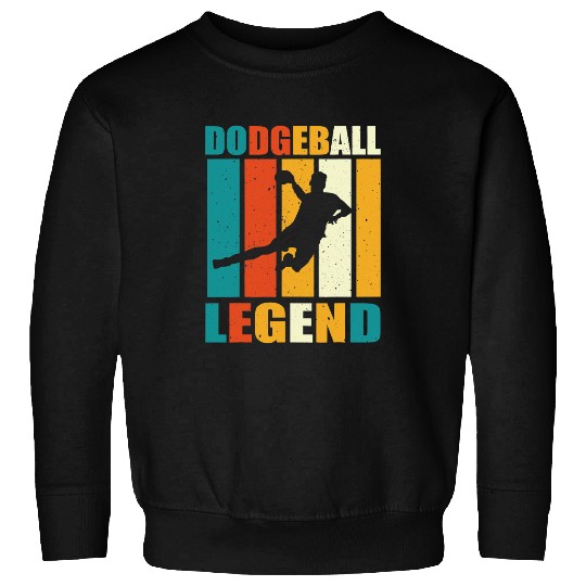 Dodgeball Legend Apparel dodges Ball Player Sweatshirts