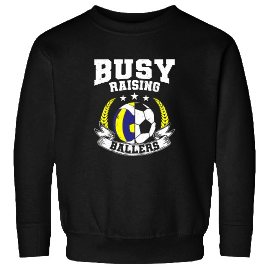 Volleyball Gift Ball Mom Dad Busy Raising Ballers Soccer Volleyball Sweatshirts