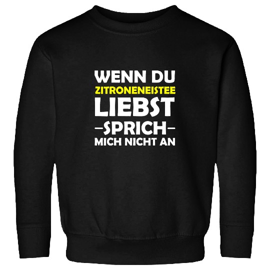 If you love lemon tea peach iced tea meme Sweatshirts
