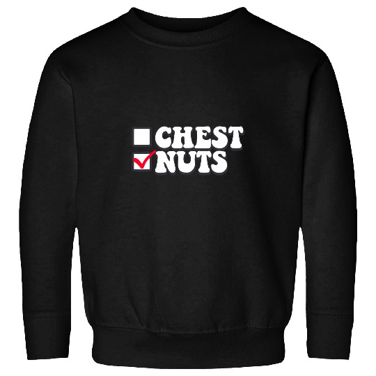 Chest Nuts Chesnuts Couples Christmas Funny Matching Sweatshirts