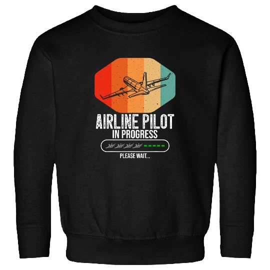 Pilot Job Retro Airline Pilot In Progress Future Airline Pilot Sweatshirts