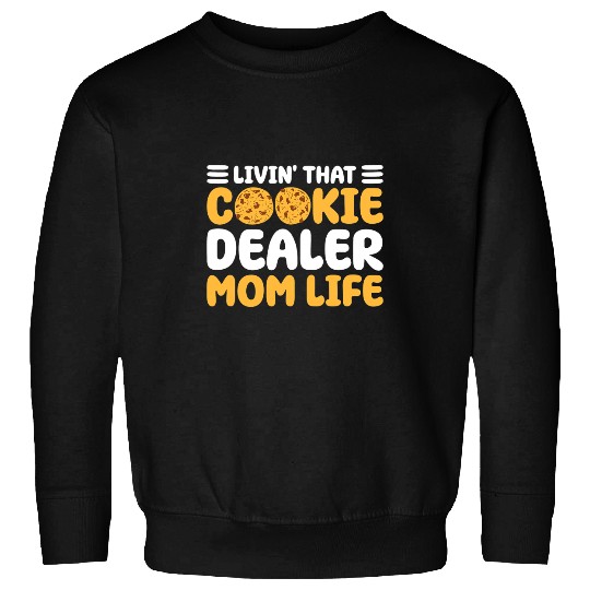 Scouting Cookie Mother And Cookie Scout Mom Sweatshirts
