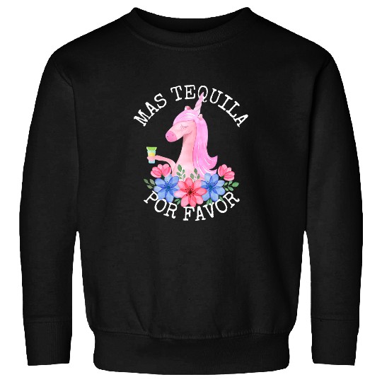 Unicorns Cinco De Mayo Tequila Sweatshirts
