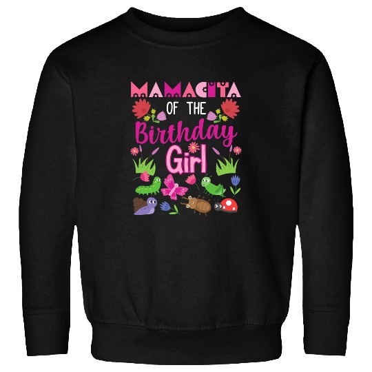 Mamacita Of The Birthday Girl Bug Insect Bday Party Sweatshirts