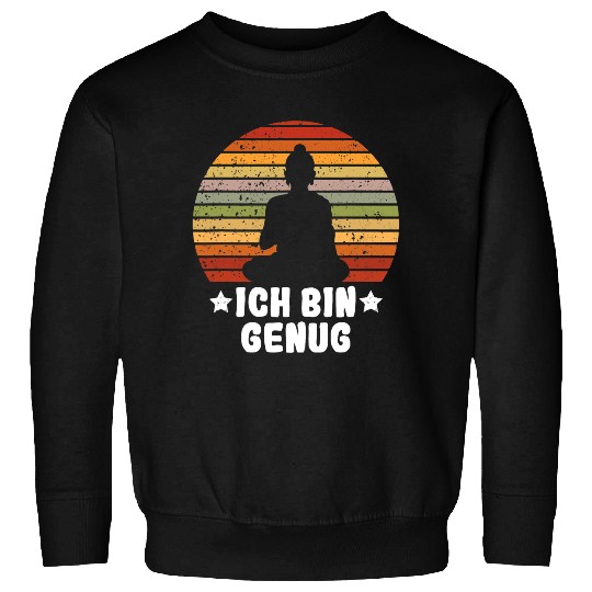 Motivation Meditation Hope Affirmation Ich Bin Enug Sweatshirts