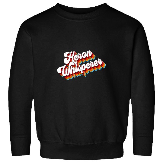 Heron Whisperer Birding Retro Sweatshirts