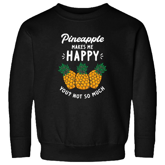 pineapples Beach Sweet Hawaii Honolulu Sweatshirts