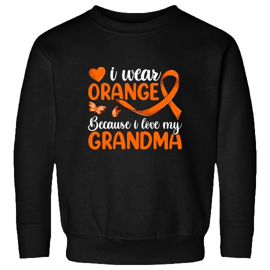 Leukemia Survivor I Wear Orange Because I Love My Grandma Leukemia Sweatshirts