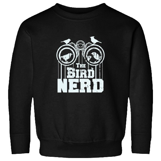 THE BIRD NERD Birding Watcher Twitching Birdwatching Meme Sweatshirts