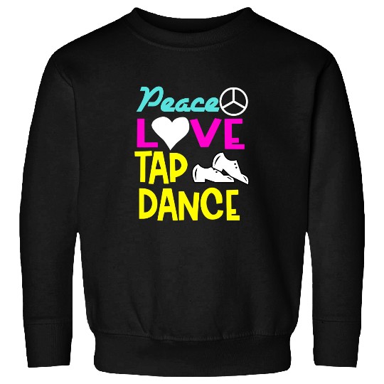 Teacher Job Tap Dancer Dancing Funny Dance Teacher Instructor Sweatshirts