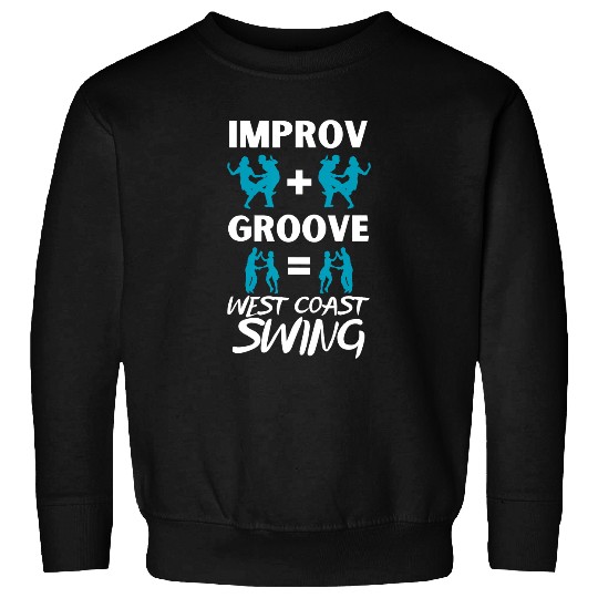 West Coast Swing Dance West Coast Swing Sweatshirts