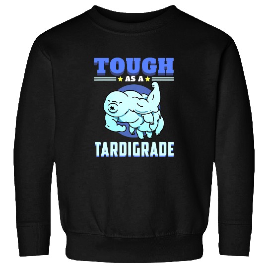 Teacher Job Tough As A Tardigrade Microbiologist Sweatshirts