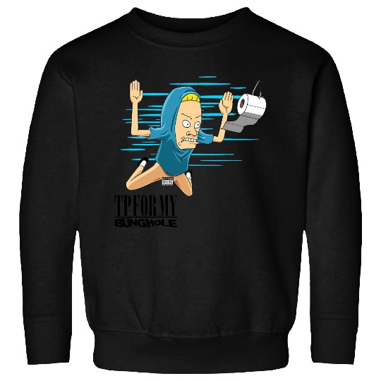 Smells like Bunghole - Cornholio - Sweatshirts