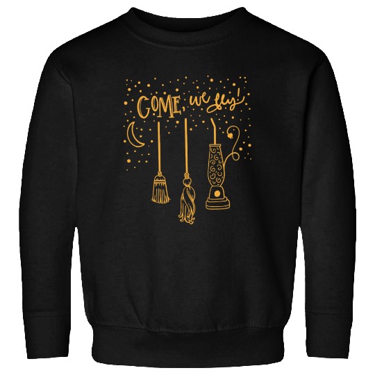 Come We Fly Hocus Pocus Sweatshirt