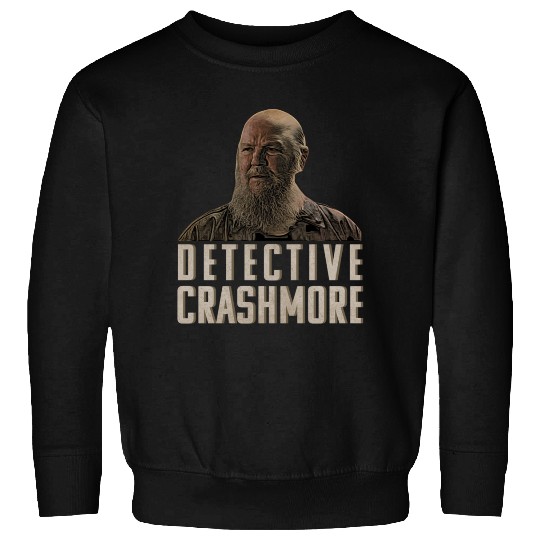 Detective Crashmore - I Think You Should Leave - Sweatshirts