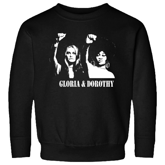 GLORIA & DOROTHY Stencil - Feminism - Sweatshirts