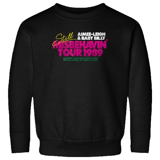 Still Misbehavin' Tour 1989 Fresh Design - Misbehavin - Sweatshirts