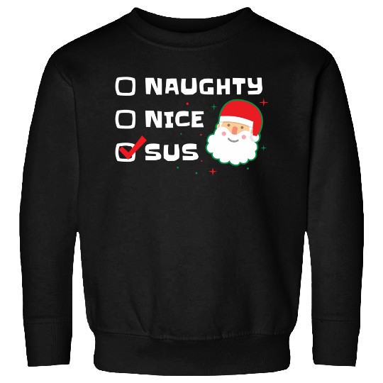 Nice Naughty Santa Noel Sweatshirts