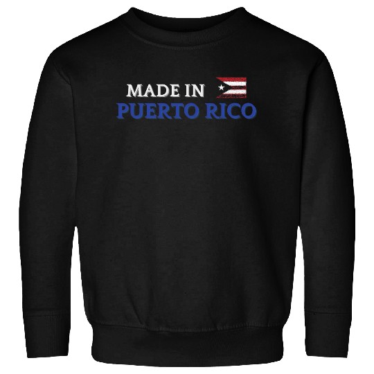 Made in Puerto Rico Sweatshirts