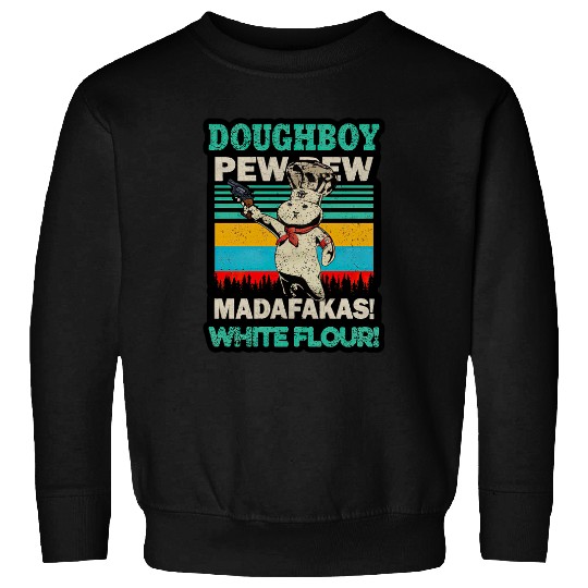 Doughboy Vintage PewPew Madafakas White Flour Sweatshirts