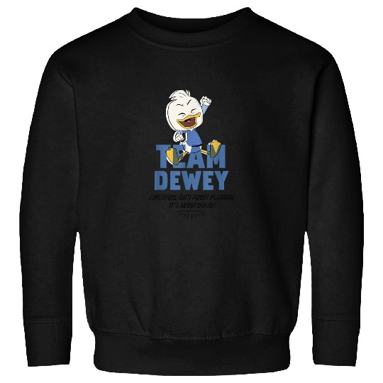 Disney DuckTales Team Dewey Adventure Is About D Sweatshirts