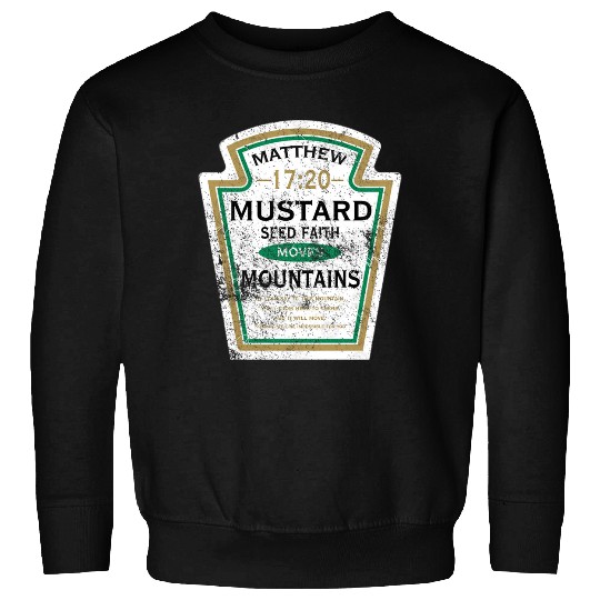 Mustard Seed Faith, distressed Sweatshirts