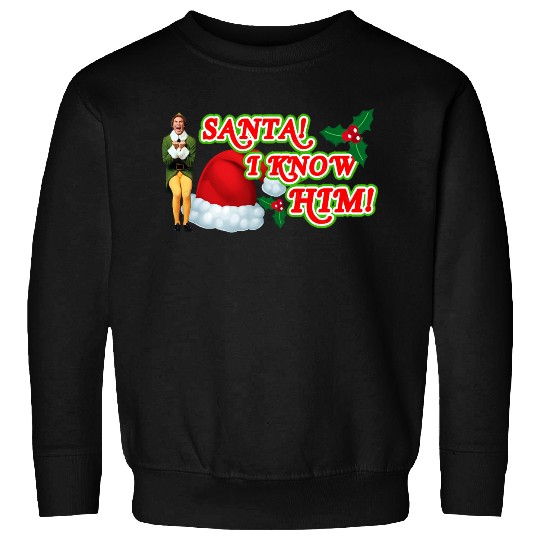 Santa! I Know Him! Sweatshirts