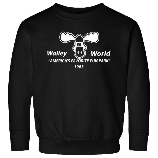 Walley World Sweatshirts