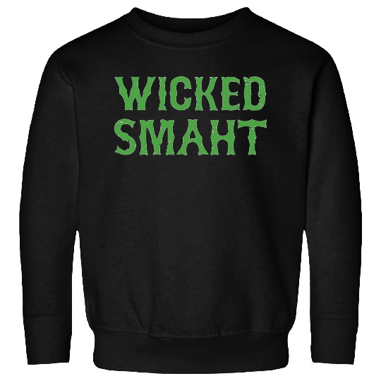 Wicked Smaht Funny (2) Sweatshirts