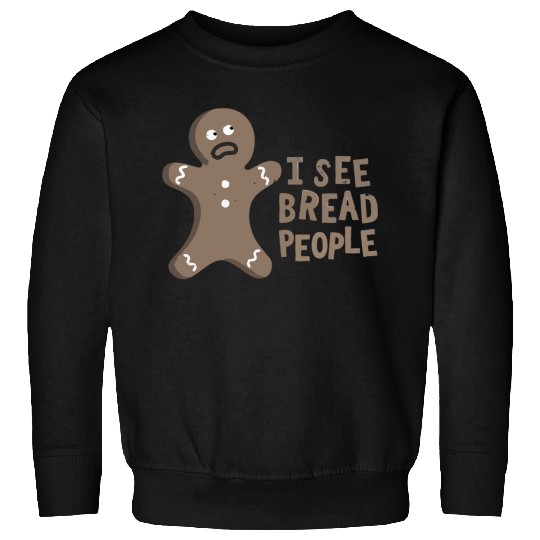 Bread People Sweatshirts