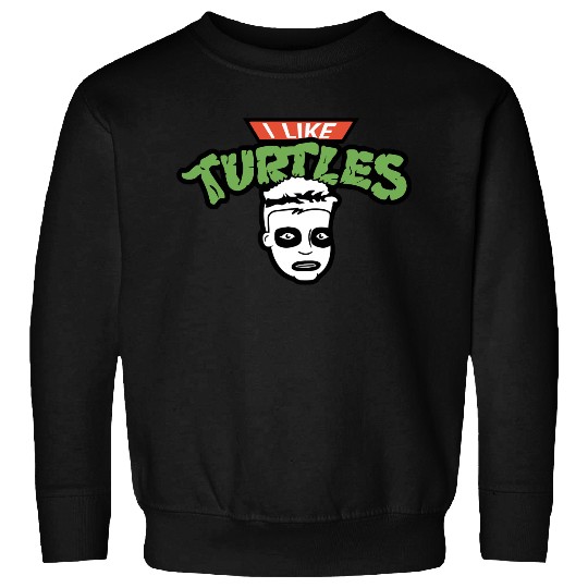I Like Turtles Sweatshirts