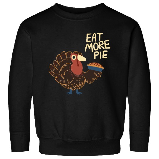 More Pie! Sweatshirts